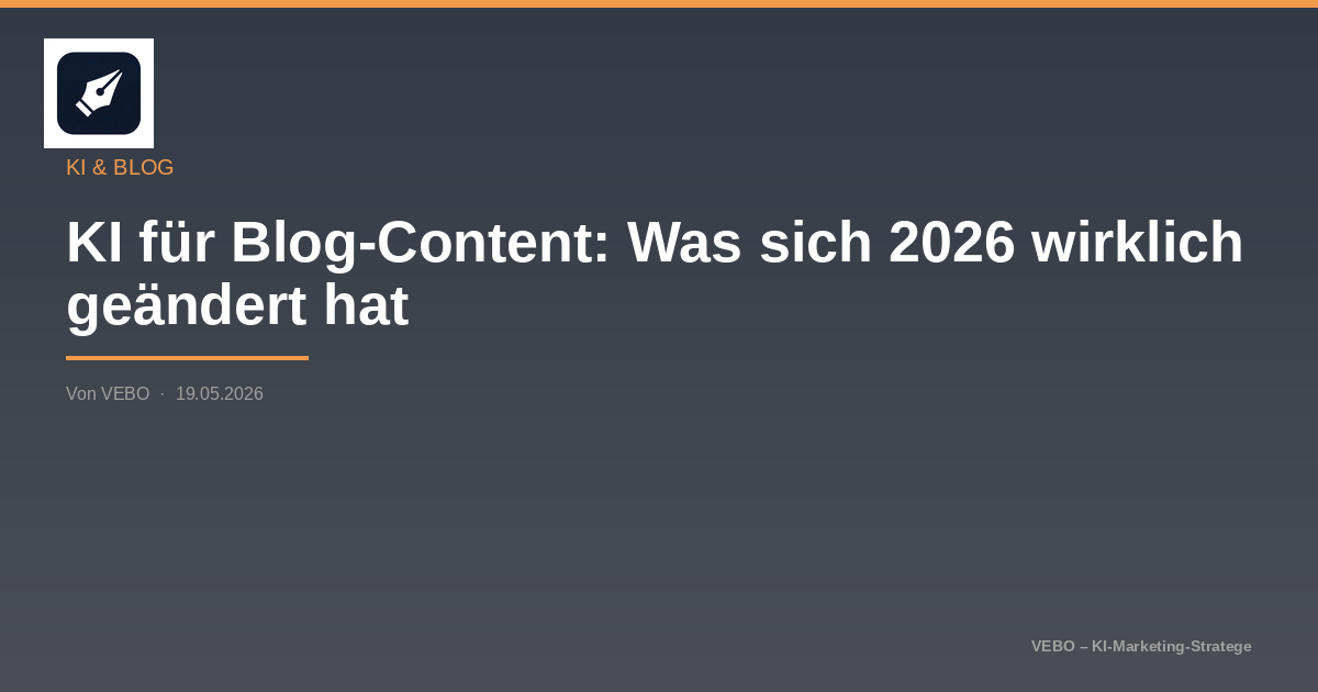 KI für Blog-Content: Was sich 2026 wirklich geändert hat
